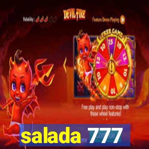 salada 777